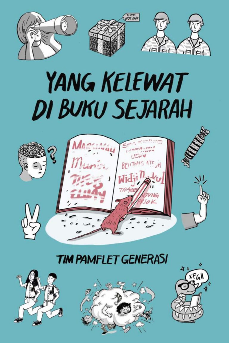 Yang Kelewat di Buku Sejarah