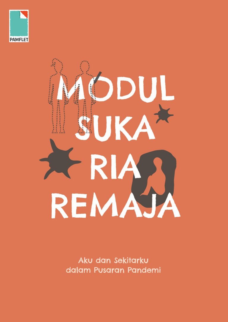 Modul Suka Ria Remaja: Aku dan Sekitarku dalam Pusaran Pandemi