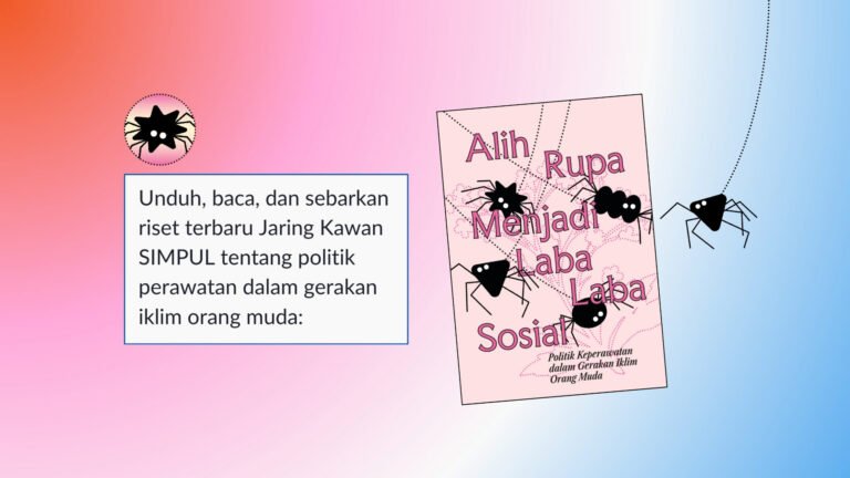Alih Rupa Menjadi Laba-Laba Sosial: Politik Keperawatan dalam Gerakan Iklim Orang Muda